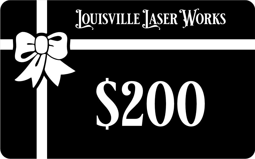 Louisville Laser Works Gift Card