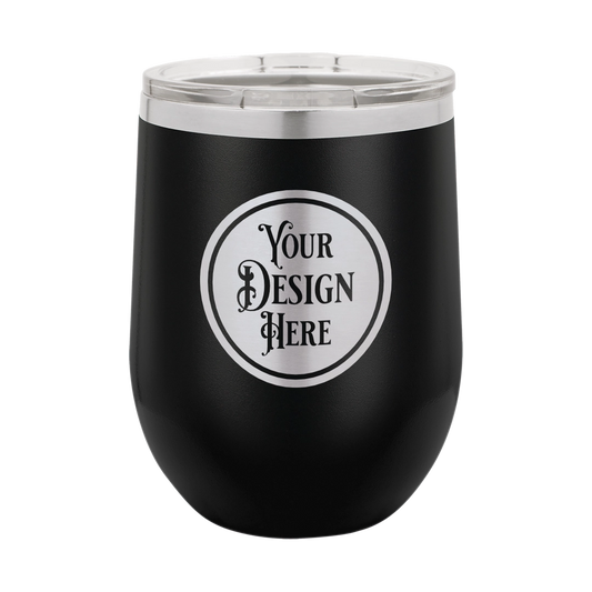 12oz Stainless Steel Wine Tumbler - Custom Laser Engraved