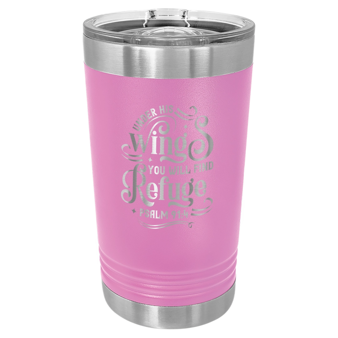 Under His Wings You Will Find Refuge - 16oz Stainless Steel Pint Glass