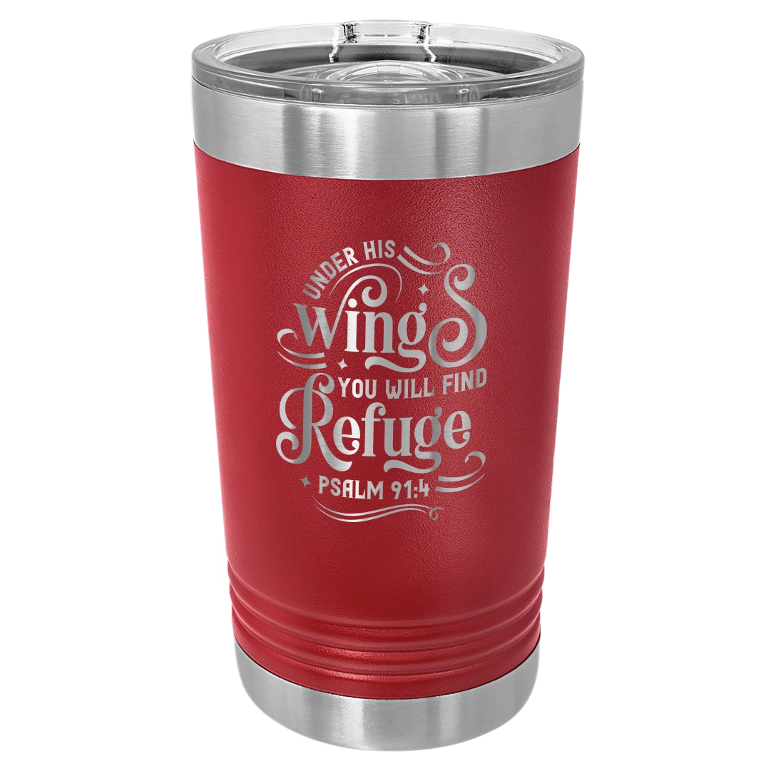 Under His Wings You Will Find Refuge - 16oz Stainless Steel Pint Glass