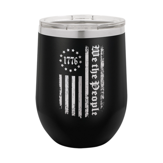 We the People 1776 - 12oz Stainless Steel Wine Tumbler