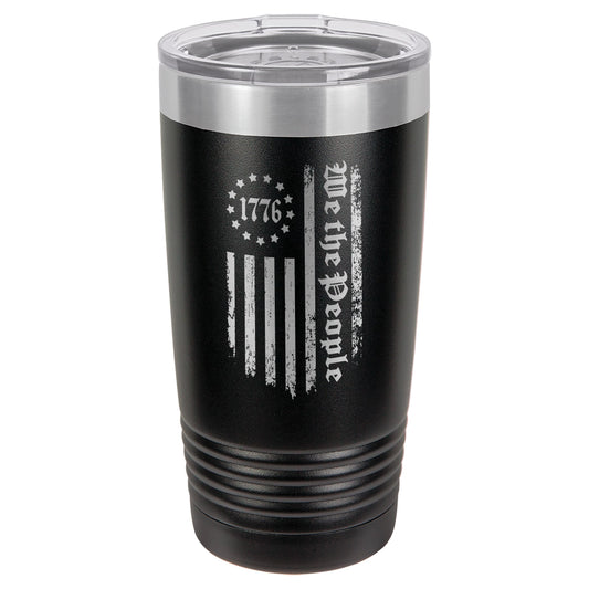 We the People 1776 - Engraved 20oz Stainless Steel Tumbler