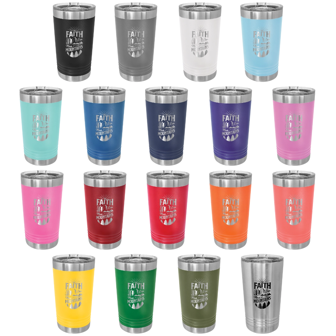 Faith Can Move Mountains - 16oz Stainless Steel Pint Glass