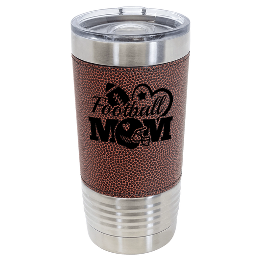 Football Mom - 20oz Stainless Steel with Football Leatherette Tumbler