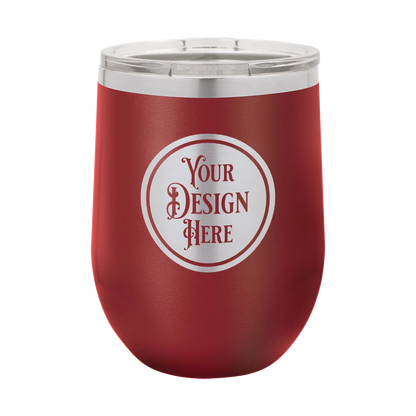 12oz Stainless Steel Wine Tumbler - Custom Laser Engraved