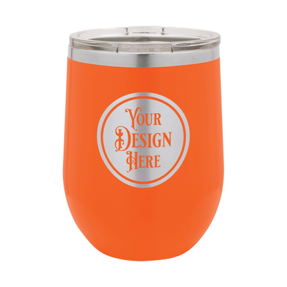 12oz Stainless Steel Wine Tumbler - Custom Laser Engraved