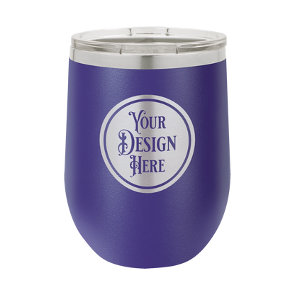 12oz Stainless Steel Wine Tumbler - Custom Laser Engraved