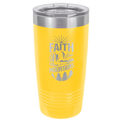 Faith Can Move Mountains - Engraved 20oz Stainless Steel Tumbler